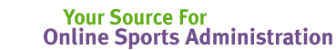 Your Source For Online Sports Administration